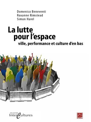 cover image of Lutte pour l'espace, ville, performance et culture d'en bas